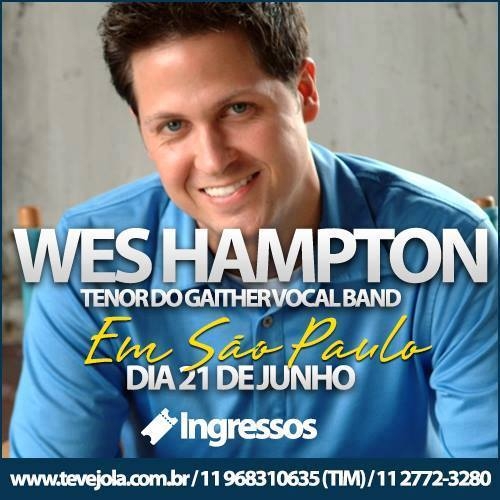 São Paulo recebe o cantor Wes Hampton em única apresentação