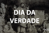No dia da mentira, Jesus confronta os relativistas