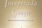 Livro - Inesperada Graça
