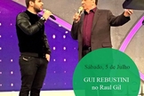 Gui Rebustini estará no Programa Raul deste sábado (5)