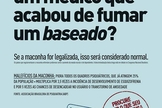 Coordenação de campanha contra a legalização da maconha "comemora" polêmica