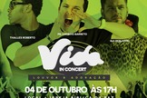 Thalles Roberto, Gui Rebustini e Pr. Lucinho estarão no "Vida in Concert"