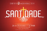 Ministério Unção de Deus apresentará a Cantata de Natal "Santidade", no Rio de Janeiro