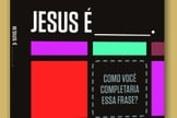 Jesus é _ livro