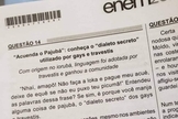 Questão do Enem abordou 'dialeto secreto dos gays e travestis'. (Foto: Reprodução)