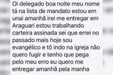 A mensagem de texto enviada ao delegado. (Foto: Redes sociais)