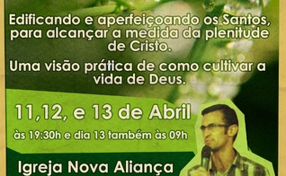 Próximo Seminário Zoe abordará o tema: "Cultivando a Vida de Deus"