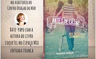 Leonora Ciribelli fará lançamento do livro "Antes de Casar", em Fortaleza (CE)