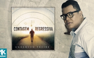"Contagem Regressiva" traz 12 faixas compostas por Anderson Freire. (Foto: Reprodução).