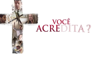 Divulgação do filme "Você Acredita?" (Imagem: 360 Way UP)