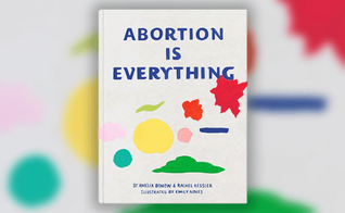 Capa do livro infantil “Abortion Is Everything”. (Foto: Divulgação)