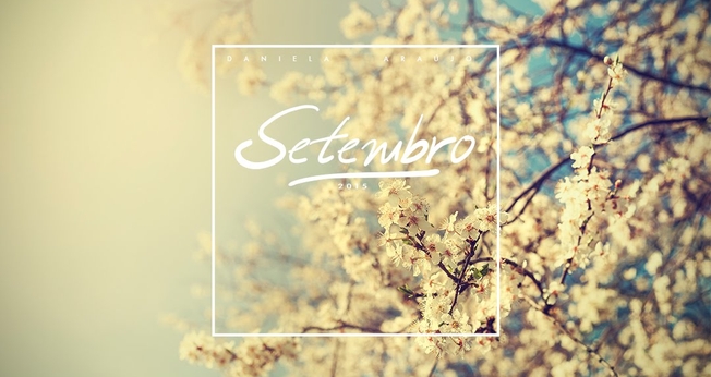 Daniela Araújo _ Setembro