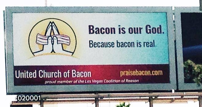 "O bacon é o nosso deus. Porque o bacon é real", diz anúncio do grupo. (Foto: United Church of Bacon)