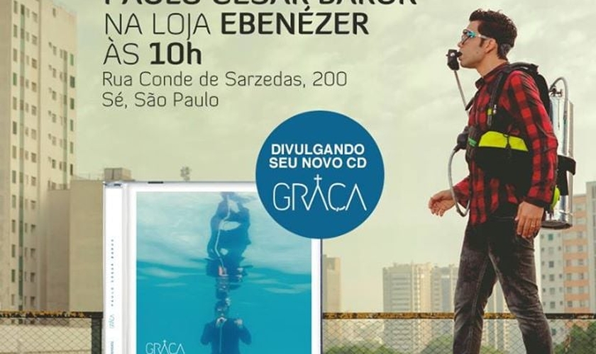 Paulo César Baruk estará em ação de divulgação de seu novo CD "Graça", em SP
