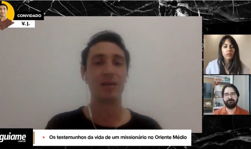 O missionário V.J. participou de uma live com o Guiame, falando sobre suas experiências impactantes, vivenciadas no Oriente Médio. (Imagem: Guiame / Reprodução)