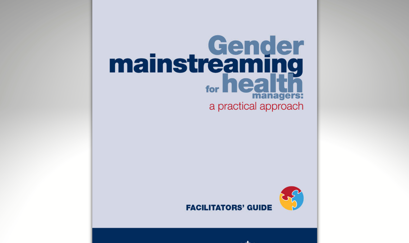 Capa do manual “Gender mainstreaming for health managers: a practical approach”. (Reprodução/WHO)