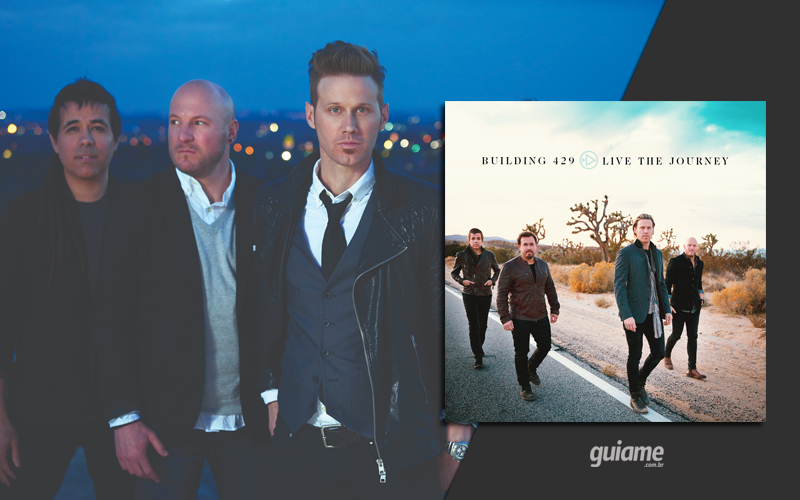 Building 429 lança o álbum “Live the Journey”, nas plataformas digitais; ouça