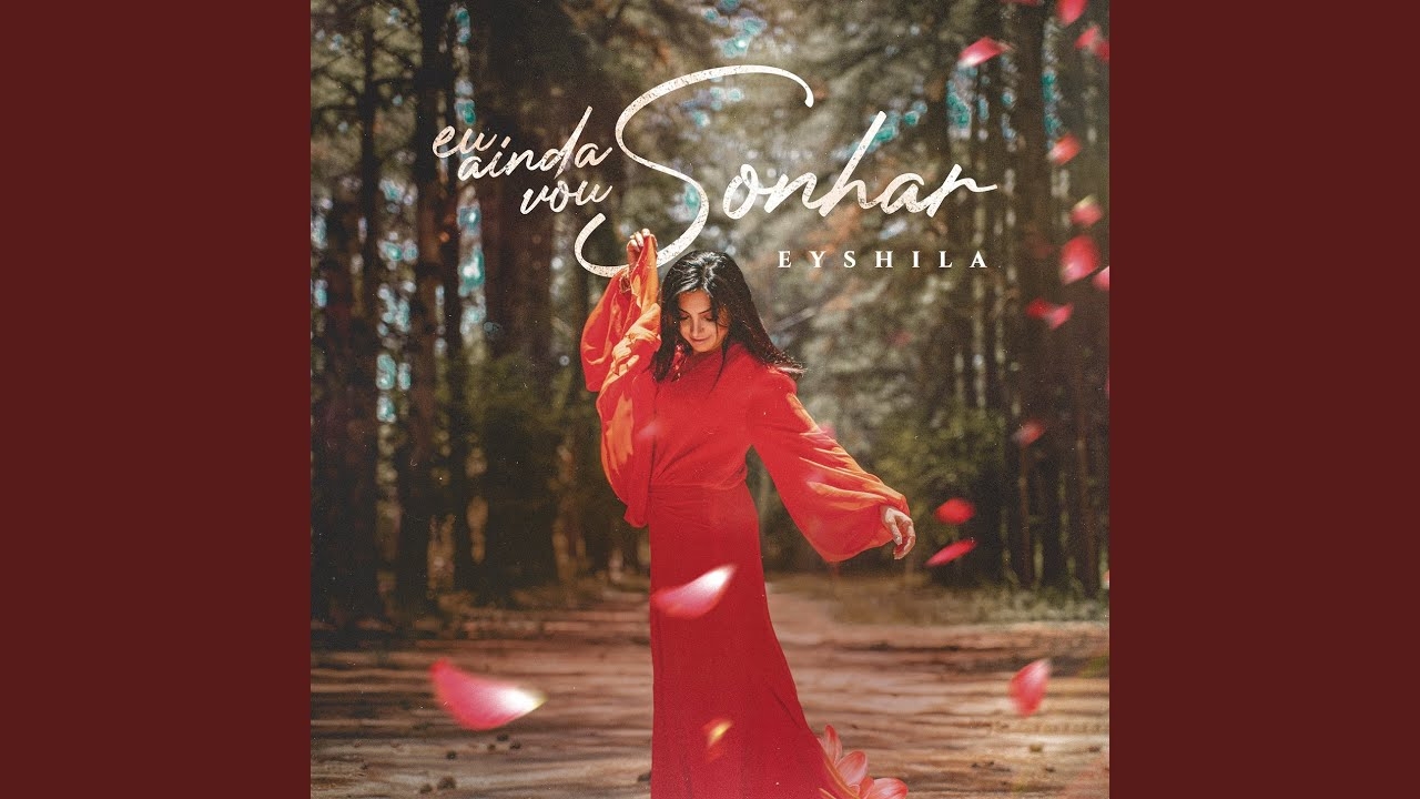 Eyshila lança o single "Eu Ainda Vou Sonhar"