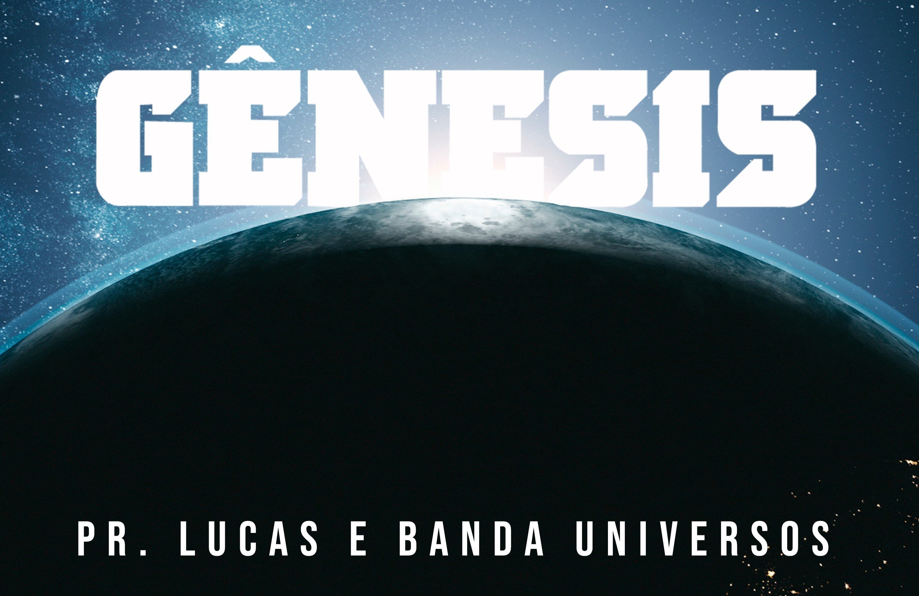 Pr. Lucas e Banda Universos lançam o single “Gênesis” em parceria com nova novela da Record